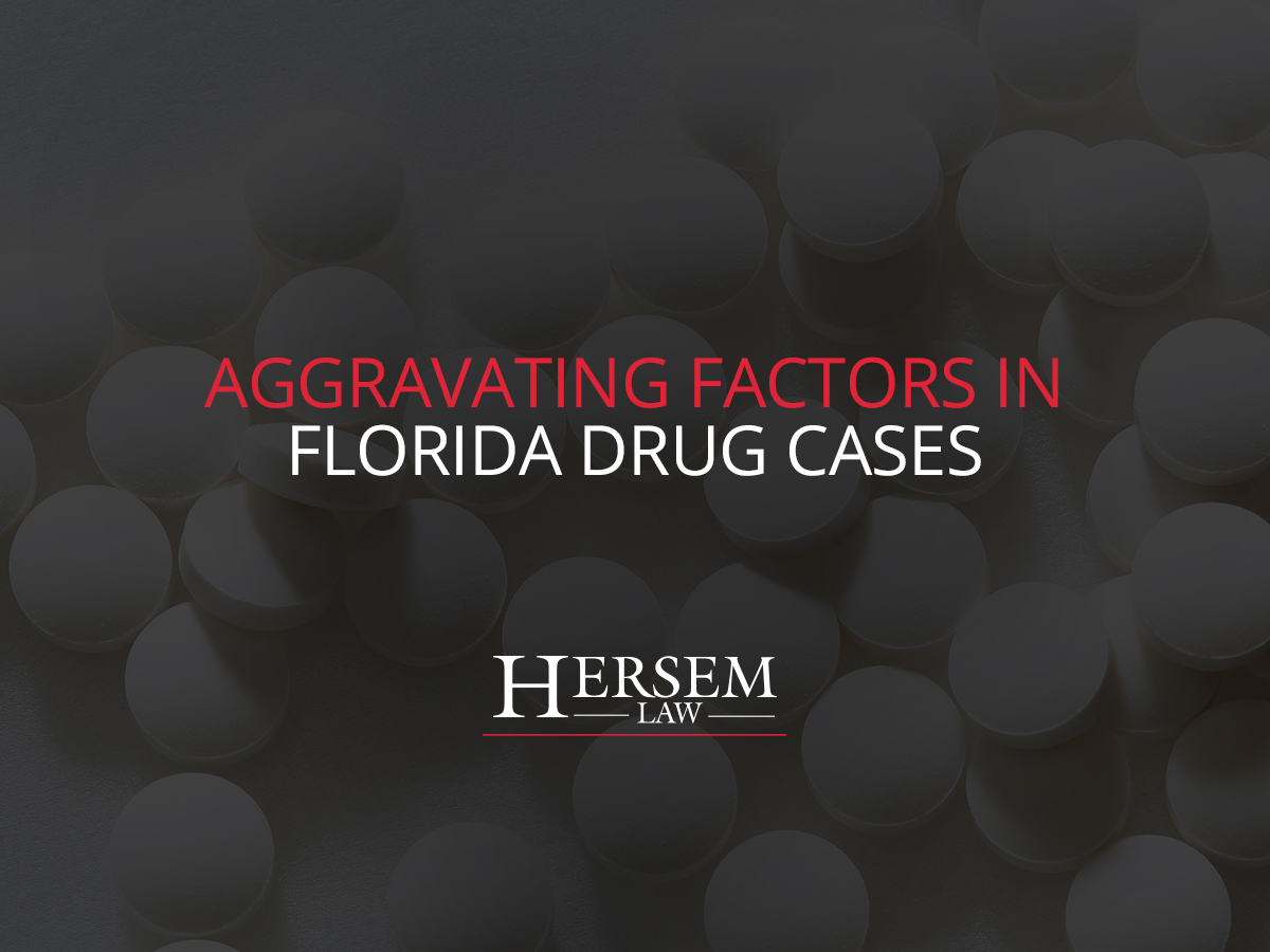 Aggravating Factors in Florida Drug Cases