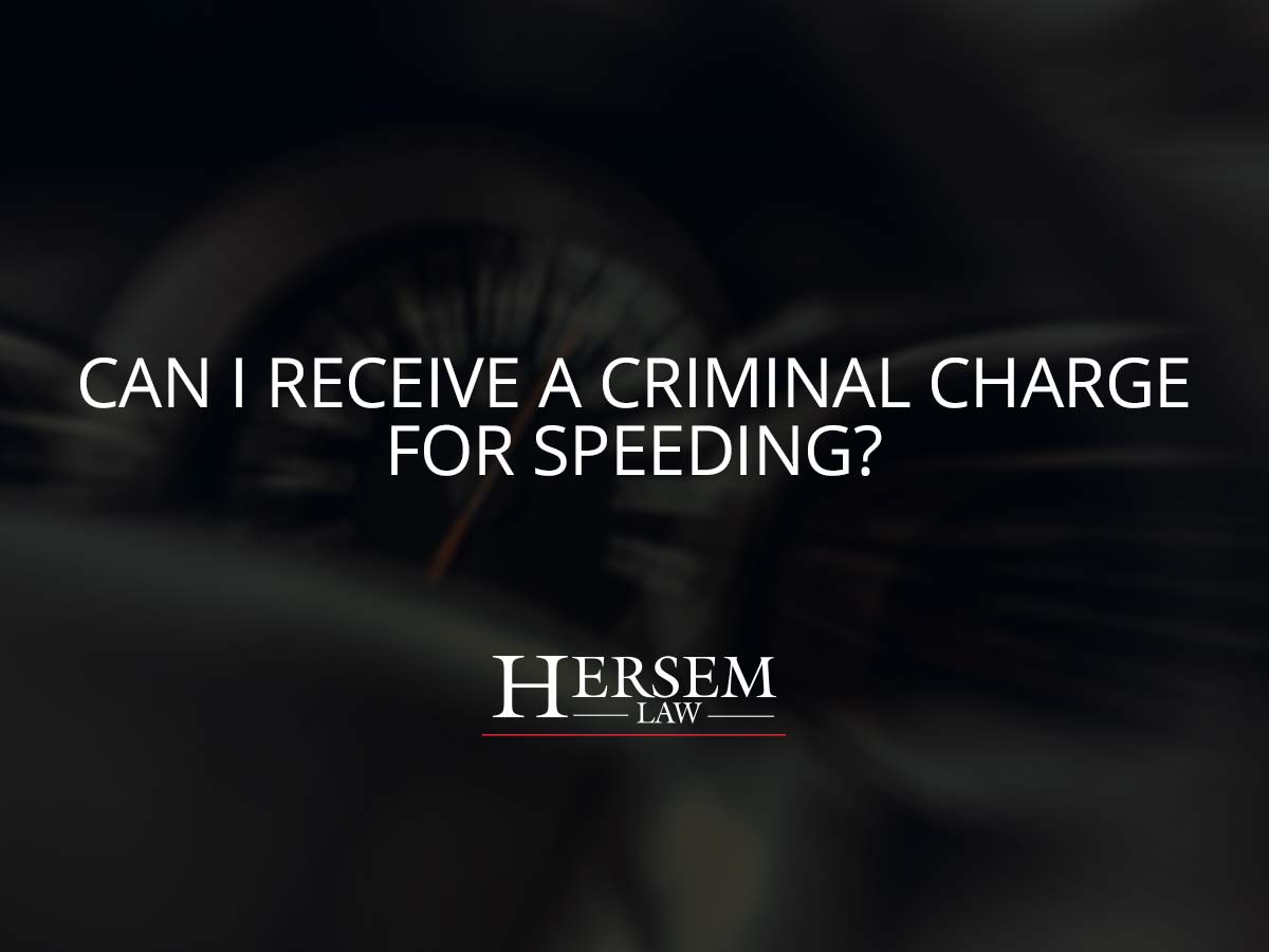 Can I Receive a Criminal Charge for Speeding?