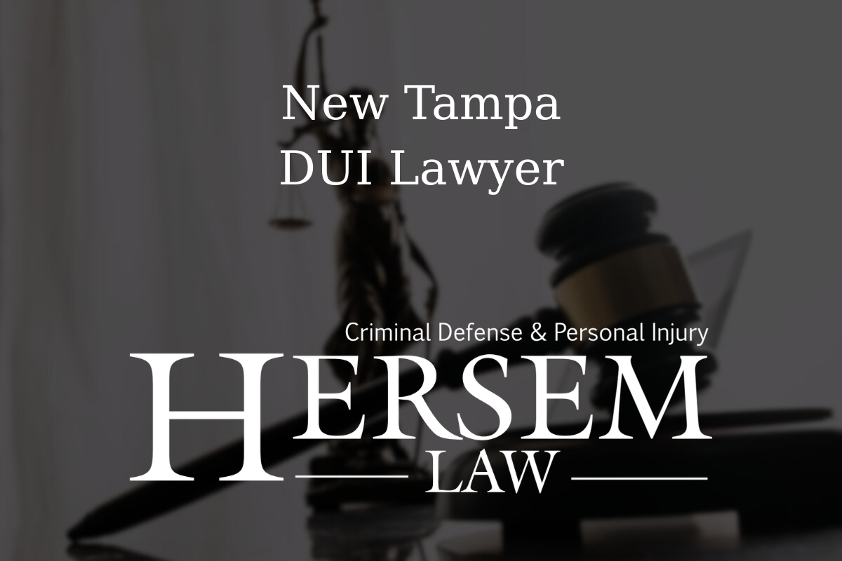 New Tampa DUI Lawyer | Hersem Law